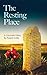 The Resting Place: A Graveside Diary