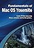 Fundamentals of Mac OS Yosemite (Computer Fundamentals)