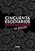 Cincuenta escenarios para desatar tu pasión (Spanish Edition)