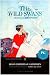 The Wild Swans (Hans Christ...
