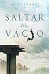 Saltar al vacío: La experiencia cotidiana de la conciencia absoluta (Spanish Edition)