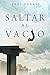 Saltar al vacío by Sergi Torres