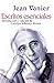 Escritos esenciales de Jean Vanier. Introducción y edición de Carolyn Whitney-Brown (Pozo de Siquem nº 246) (Spanish Edition)