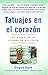 Tatuajes en el corazon: El poder de la compasión sin límite (Spanish Edition)