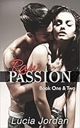 Raw Passion, Book One & Two