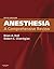 Anesthesia: A Comprehensive Review E-Book