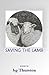 Saving the Lamb by B.G. Thurston