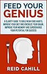 Food Habits And Brain Food: Improve your Diet, Food Habits and Memory. Pave Your Way to Success! Food Habits And Brain Food: Improve your Diet, Food Habits and Memory. Pave Your Way to Success!