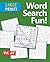 Word Search Fun!: Volume 28