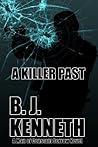 A Killer Past (Man of Constant Sorrow Book 1)