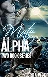Mate of the Alpha (Mate of the Alpha #1-2)