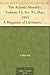 The Atlantic Monthly, Volume 15, No. 91, May, 1865 A Magazine of Literature, Art, and Politics