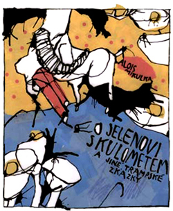 O jelenovi s kulometem a jiné trampské zkazky