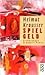 Spielgeld. Erzählungen & an...