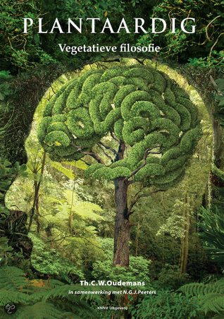 Plantaardig. Vegetatieve filosofie (Hardcover)