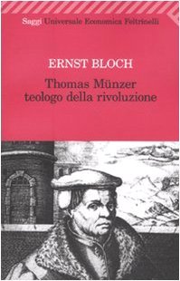 Thomas Münzer teologo della rivoluzione (Paperback)