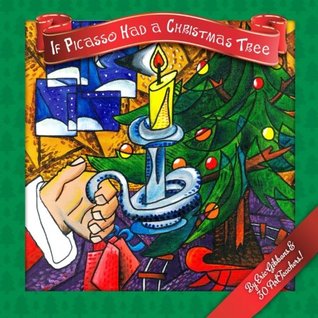 If Picasso Had a Christmas Tree (Paperback)