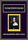 Northwood; Or, Li...