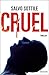 Cruel