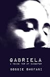 Gabriela by Bobbie Shufani Gabriela by Bobbie Shufani