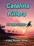 Catalina Killers