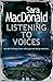 Listening to voices by Sara MacDonald