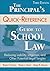 The Principal′s Quick-Reference Guide to School Law: Reducing Liability, Litigation, and Other Potential Legal Tangles