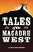 Tales of the Macabre West