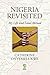 Nigeria Revisited: My Life ...