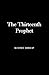 The Thirteenth Prophet