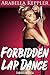 Forbidden Lap Dance by Arabella Keppler