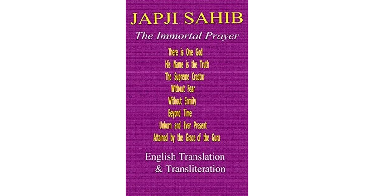 Japji Sahib English Translation and Transliteration Sikh Religion Prayer, Holy Scriptures by Japji Sahib English Translation and Transliteration Sikh Religion Prayer, Holy Scriptures by