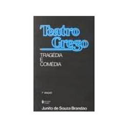 Teatro Grego - Tragédia e Comédia (Paperback)