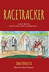 Racetracker: Life with grifters and gamblers...