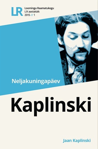 Neljakuningapäev (Loomingu Raamatukogu, #1/2015)