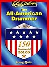 The All American Drummer: 150 Rudimental Solos (Ludwigmasters) The All American Drummer: 150 Rudimental Solos (Ludwigmasters)