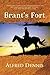 Brant's Fort by Alfred Dennis