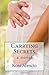Carrying Secrets (Healed Hearts #2)