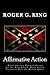 Affirmative Action by Roger King
