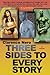 Three Sides to Every Story by Clarence Nero Three Sides to Every Story by Clarence Nero