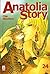 Anatolia Story, Vol. 24