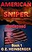 American Sniper: Godspeed (Book 1)