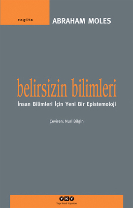 Belirsizin Bilimleri - İnsan Bilimleri İçin Yeni Bir Epistemoloji (Paperback)