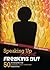 Speaking Up Without Freaking Out: 50 Techniques for Confident, Calm, Competent Presenting