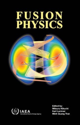 Fusion Physics (Hardcover)