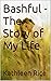 Bashful - The Story of My Life