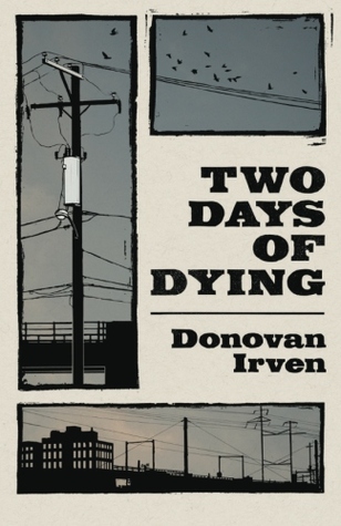 Two Days of Dying