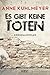 Es gibt keine Toten: Kriminalroman (KBV-Krimi) (German Edition)
