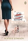 D'un commun accord by Sophie Jomain