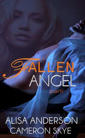 Fallen Angel Part IV